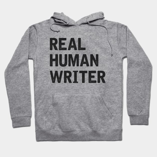 Real Human Writer Hoodie by WordyBoi